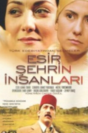 Esir Şehrin İnsanları