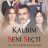 Kalbim Seni Seçti : 1.Sezon 23.Bölüm izle