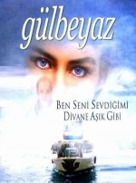 Gülbeyaz  : 1.Sezon 26.Bölüm